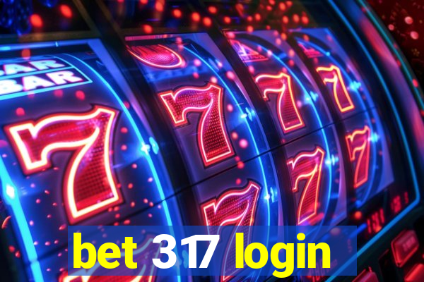 bet 317 login